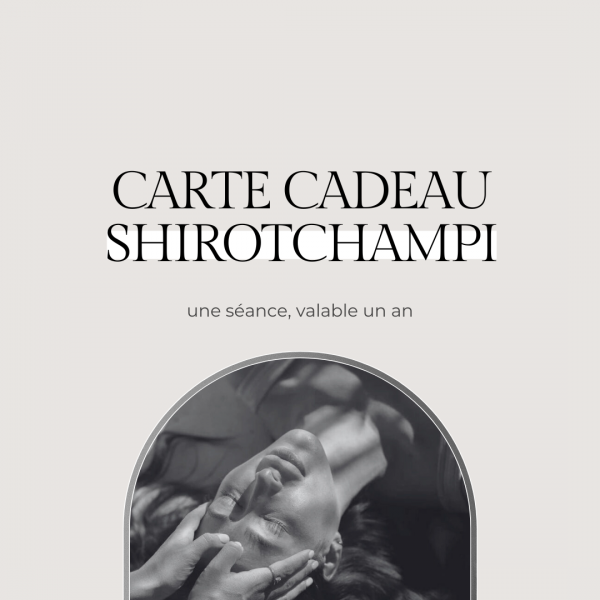 Shirotchampi massage crânien - Bon cadeau