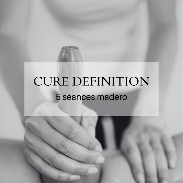 CURE DÉFINITION - 5 séances madéro
